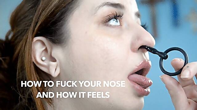 How To Fuck Your Nose & How it Feels to Sound Your Sinus