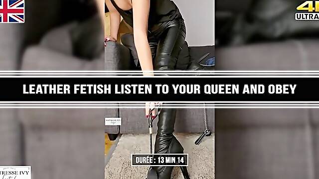 Leather fetish listen to your queen and obey 4K (English)