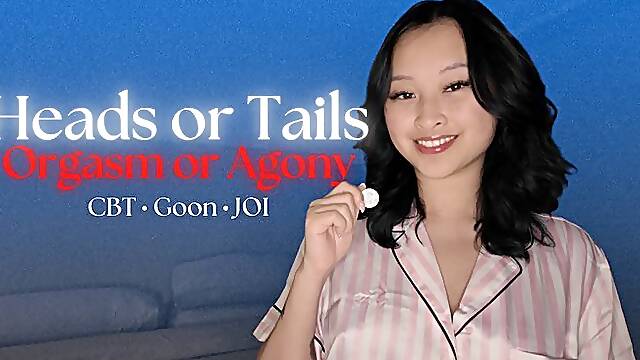 Heads or Tails: Orgasm or Agony - Hosted by ObeyEnvyNow | CBT, Goon, JOI Female Domination, FemDom, Asian, Jerk-Off Instructions, FemDom POV, Edging, Gooner, Gooning, Pump, Stroke, Ahegao, Orgasm...